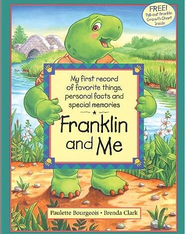 Libro: Franklin y Yo - Mi primer registro de cosas favoritas, hechos personales y recuerdos especiales por Paulette Bourgeois