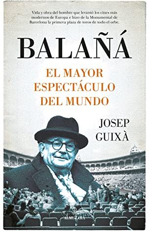 Balañá, el mayor espectáculo del mundo