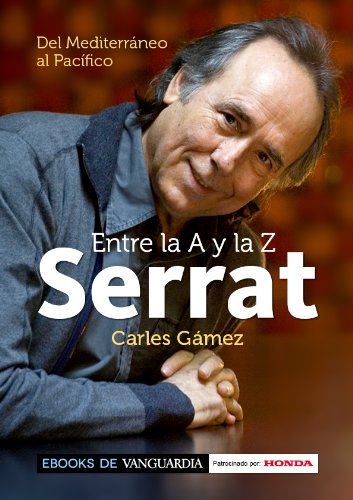 Libro: Serrat entre la A y la Z. Del Mediterráneo al Pacífico por Carles Gámez