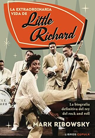 LA EXTRAORDINARIA VIDA DE LITTLE RICHARD