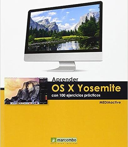 Libro: Aprender OS X Yosemite con 100 ejercicios por MEDIAactive