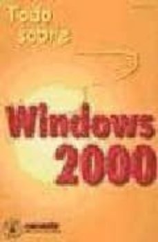 Libro: Todo Sobre Windows Millennium por Udo Schmidt