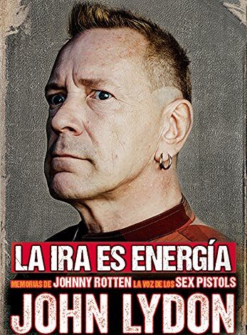 Memorias sin censura John Lydon