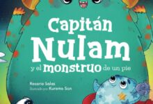 Libro: Capitán Nulam y el Monstruo de un Pie (Spanish Edition) por Rosario Salas y Kuromo San