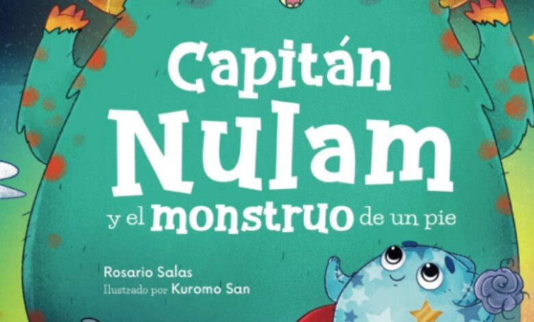 Libro: Capitán Nulam y el Monstruo de un Pie (Spanish Edition) por Rosario Salas y Kuromo San