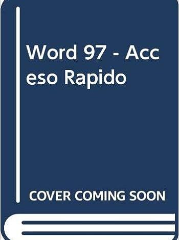 Libro: Word 97 - Acceso Rápido por José Antonio Juncar