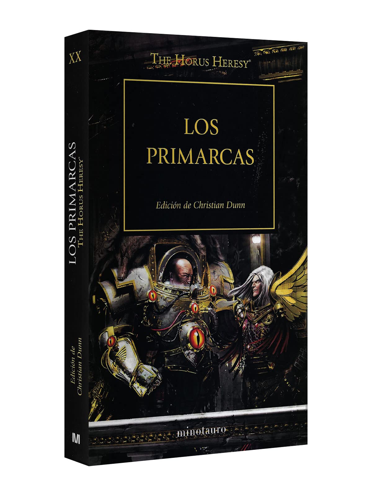 Libro: Los Primarcas, Edición de Christian Dunn - Libro 20 de 54: Warhammer The Horus Heresy por AA. VV.