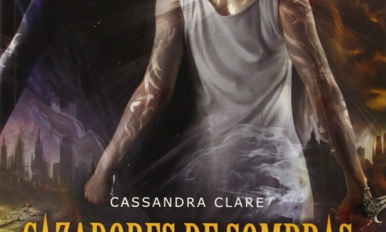Libro: Cazadores De Sombras 6 - Ciudad De Fuego Celestial por Cassandra Clare