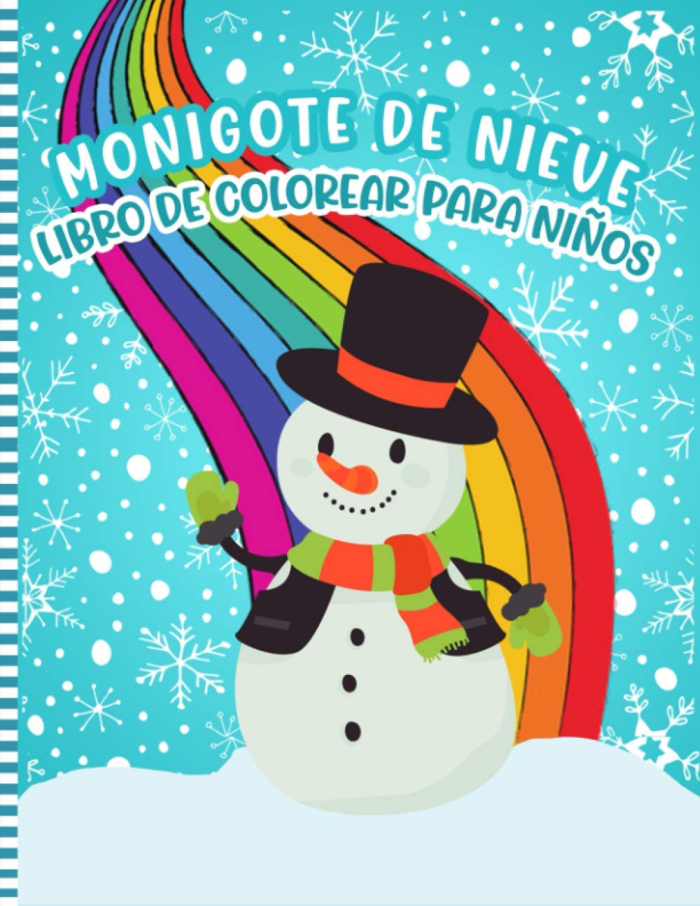 Libro: Monigote De Nieve - Libro De Colorear Para Niños por NIEVOSP Press