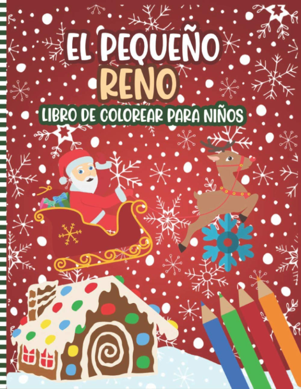 Libro: El Pequeño Reno - Libro De Colorear Para Niños por RENOSP Press