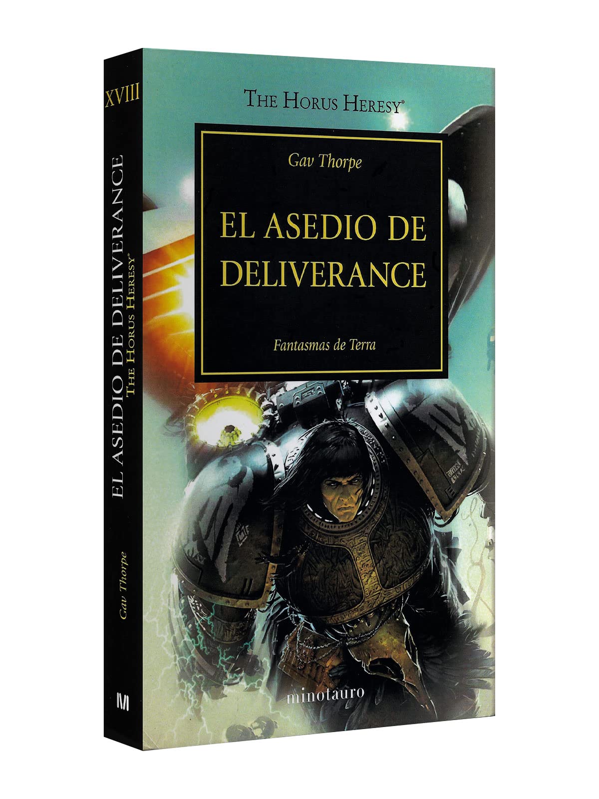 Libro: El Asedio de Deliverance, Fantasmas de Terra - Libro 18 de 54: Warhammer The Horus Heresy por Gav Thorpe