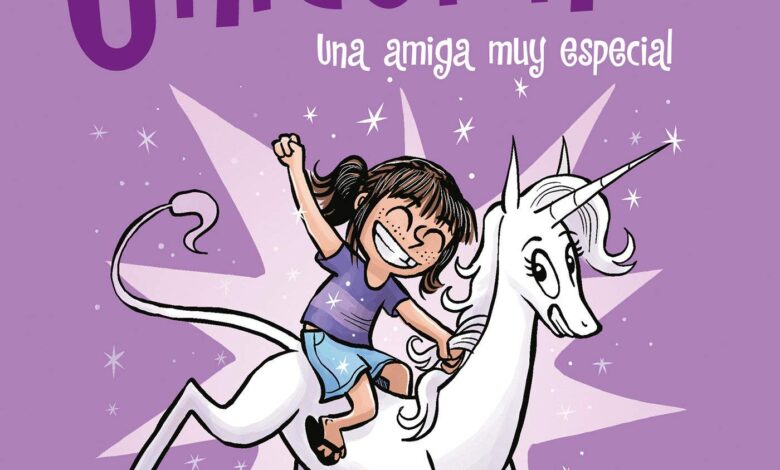 Libro: Una Amiga Muy Especial - Libro 1 de 8: Cloe y su Unicornio por Dana Simpson