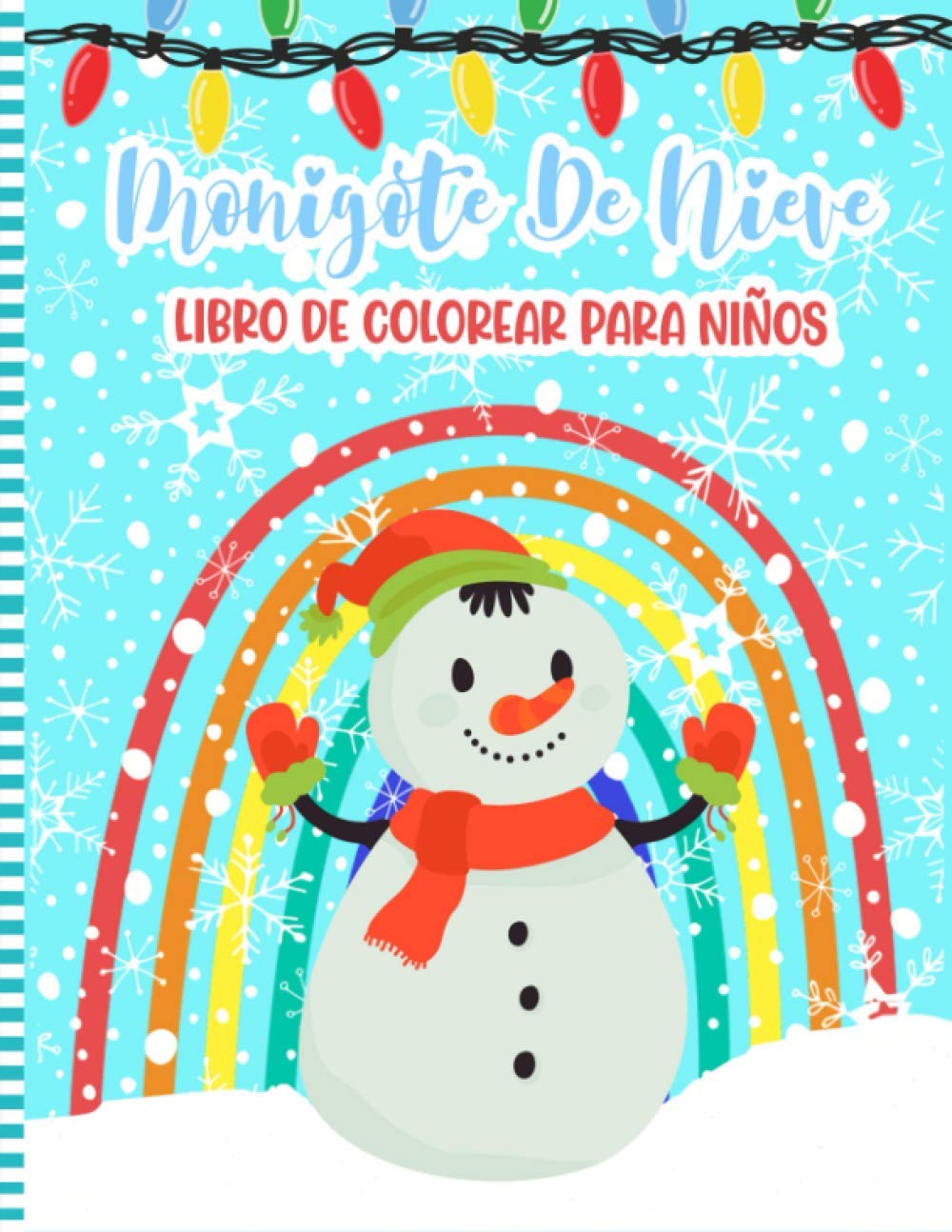 Libro: Monigote De Nieve Libro De Colorear Para Niños por NIEVOSP Press