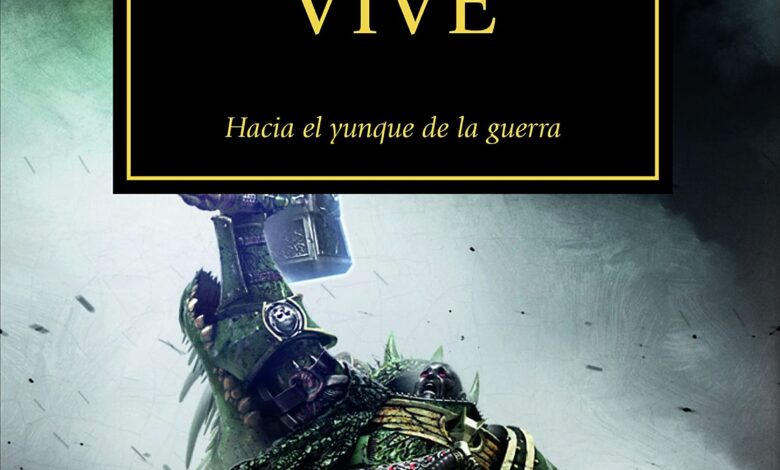 Libro: Vulkan Vive, Hacia el Yunque de la Guerra - Libro 26 de 54: Warhammer The Horus Heresy por Nick Kyme