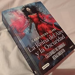 Libro: La Reina del Aire y la Oscuridad: Cazadores de Sombras - Renacimiento 3 por Cassandra Clare