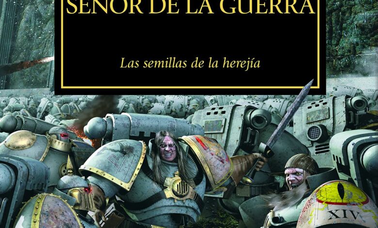 Libro: Horus Señor de la Guerra, Las Semillas de la Herejía - Libro 1 de 54: Warhammer The Horus Heresy por Dan Abnett