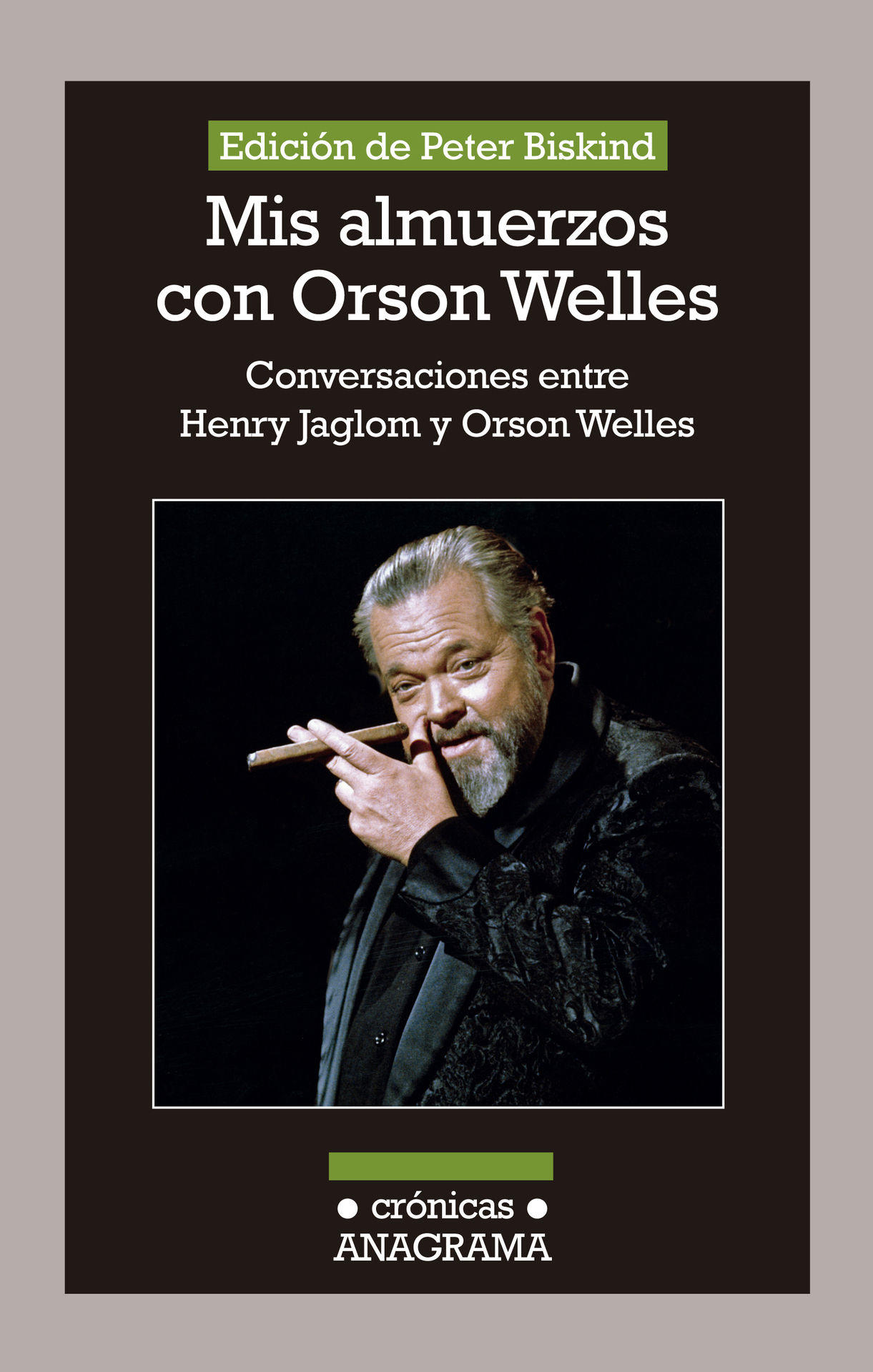 Libro: Mis almuerzos con Orson Welles: Conversaciones entre Henry Jaglom y Orson Welles Por Peter Biskind Edición Kindle