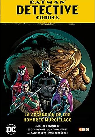 Batman Detective Comics Vol. 1 La Ascencion de los Hombres Murcielago