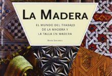 Guía La Madera - El Mundo Del Trabajo De La Madera Y La Talla En Madera por Bryan Entance