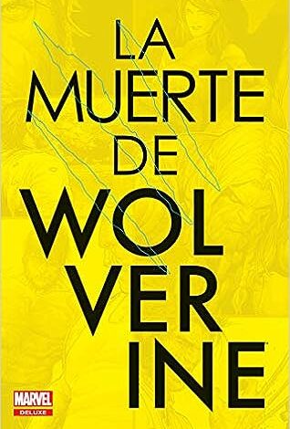 La Muerte de Wolverine