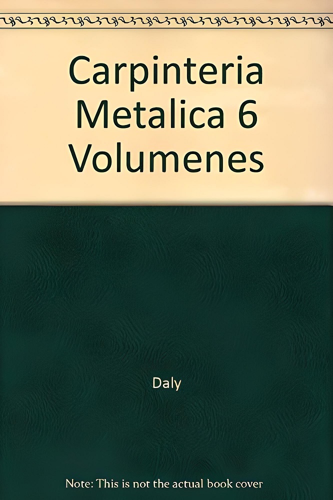 Libro Carpintería Metálica 6 volúmenes por Daly