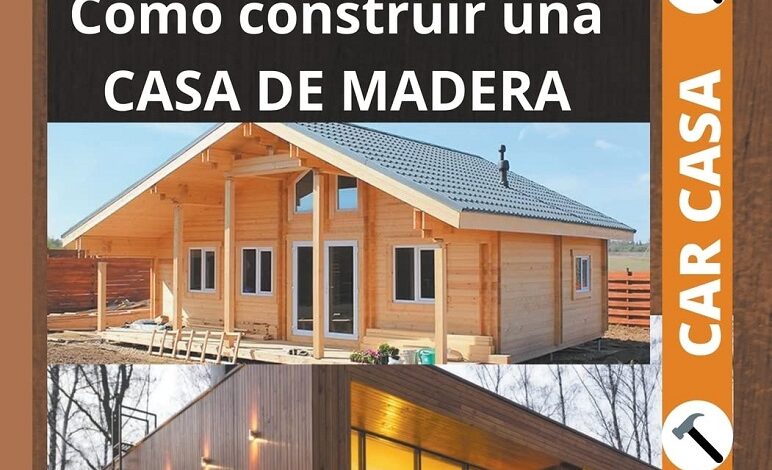 Libro Carpintería en Casa 7 - Cómo construir una casa de madera por Danys Galicia