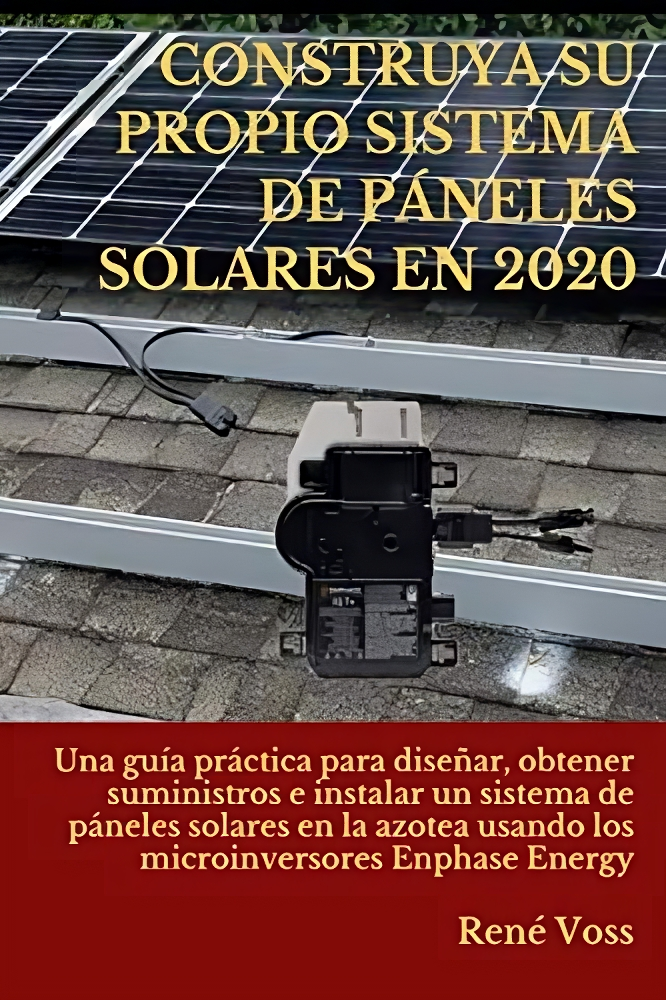 Libro Construya su propio sistema de paneles solares en 2020, por René Voss