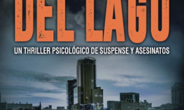 Libro: El Asesino del Lago - un thriller psicológico de suspenso y asesinatos por Raúl Garbantes