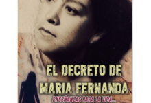 El Decreto de María Fernanda: Enseñanzas para la vida por Juan Tapia