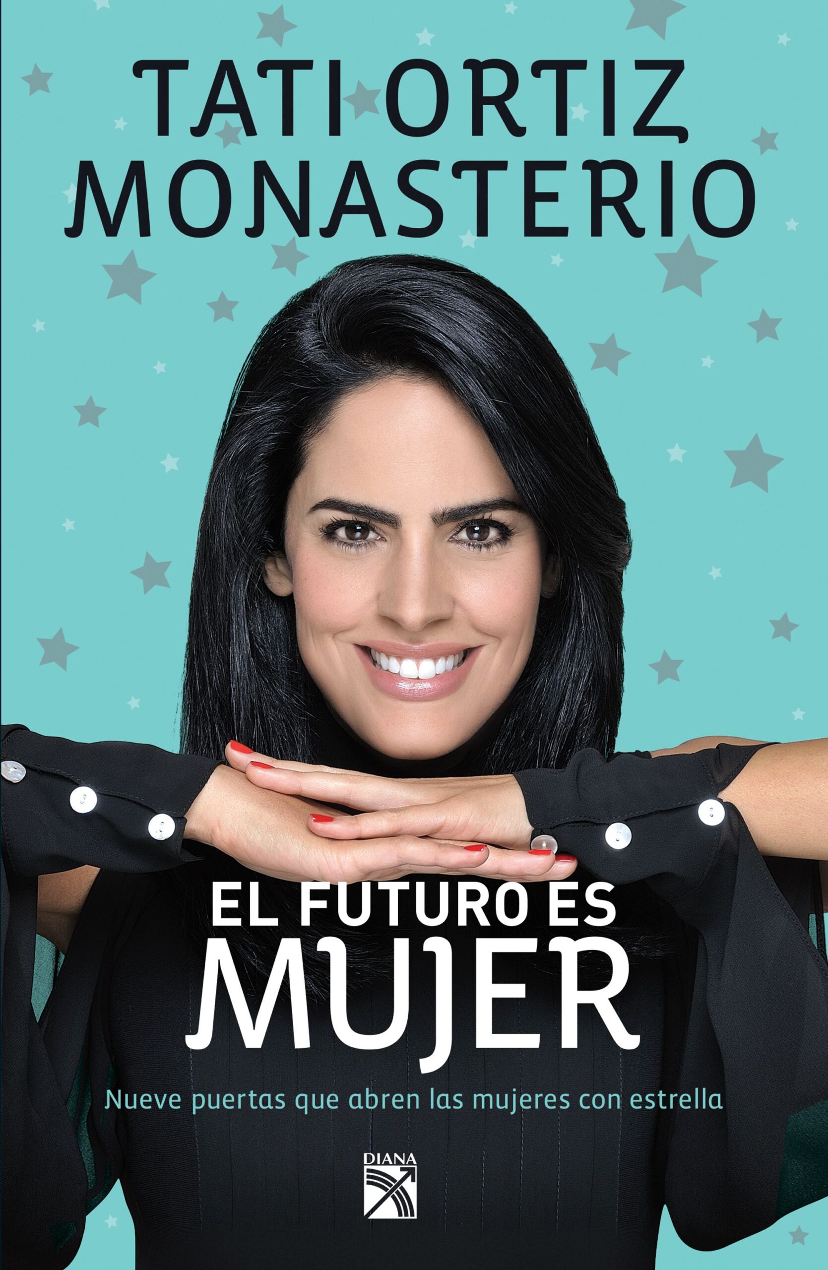 Libro: El futuro es mujer por Tati Ortíz Monasterio