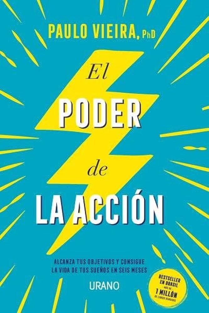 Libro: El poder de la acción por Paulo Vieira