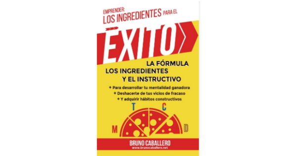 Libro Emprender Los Ingredientes Para El Exito La F por Leonardo Caballero