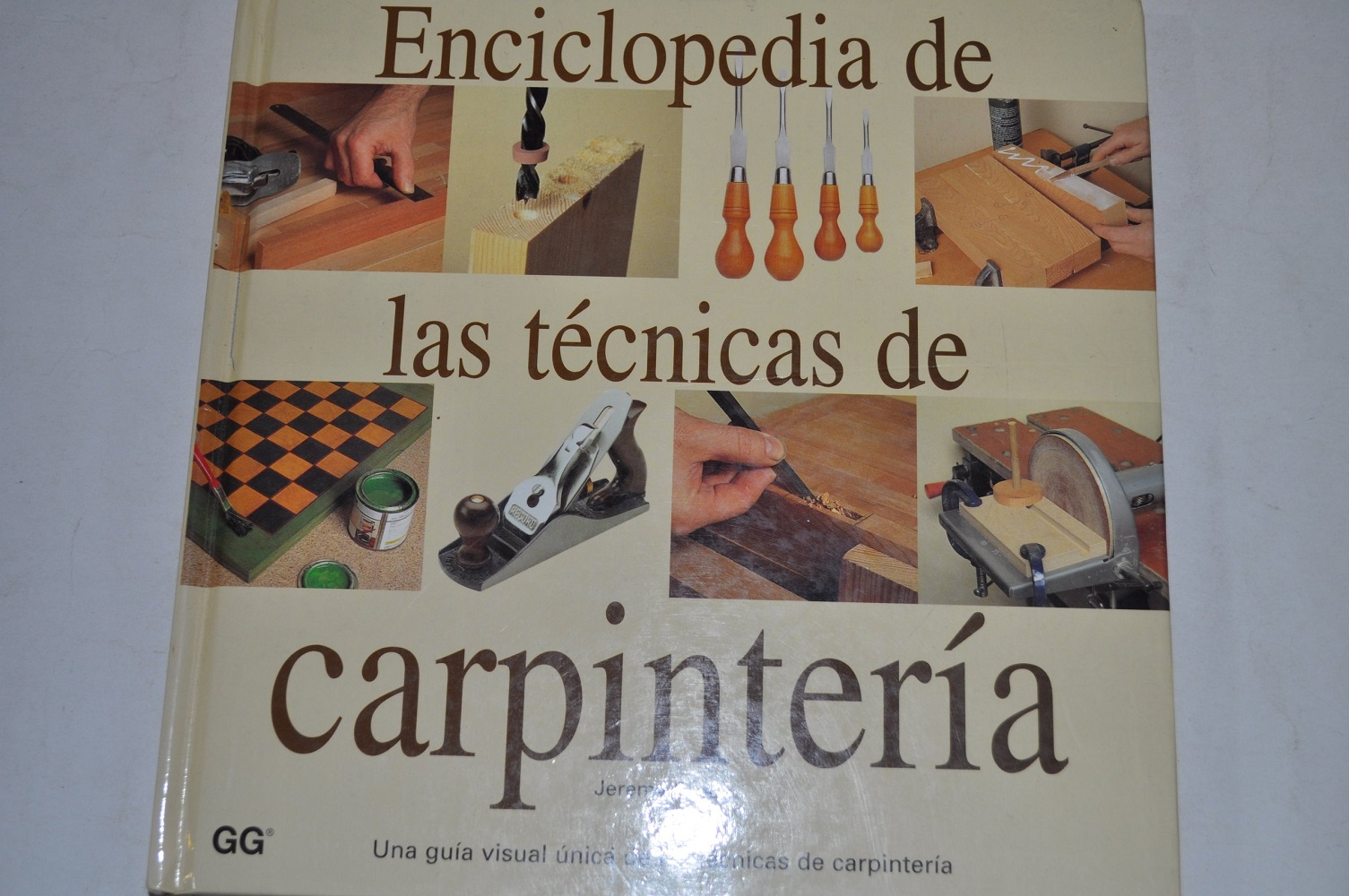 Libro Enciclopedia de Las Técnicas de Carpintería por Jeremy Broun