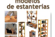 Libro Haga usted mismo 25 nuevos modelos de estanterías por J. Vilargunter Muñoz