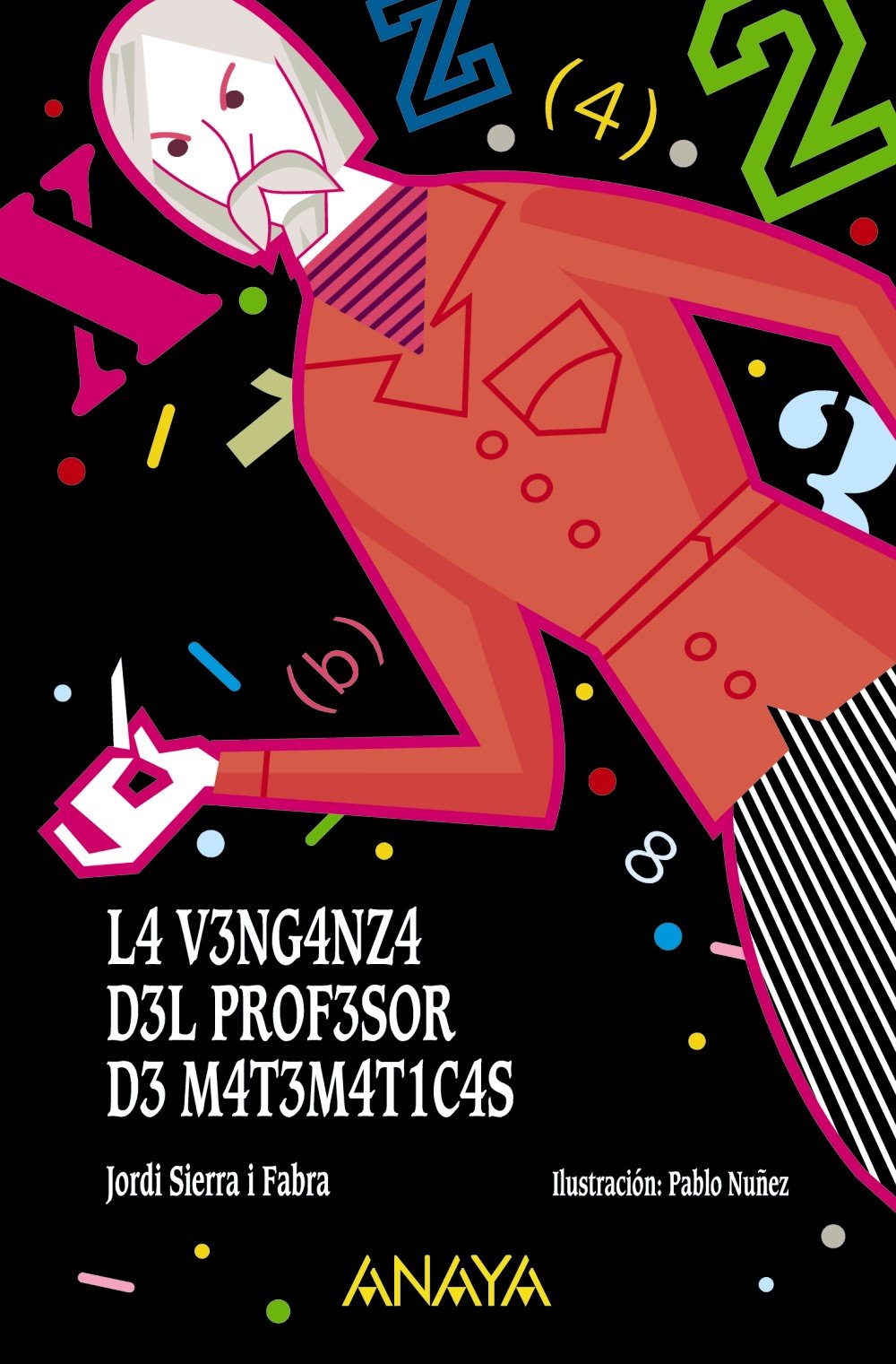 Libro: La Venganza del Profesor de Matemáticas por Jordi Sierra Fabra