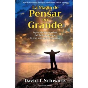 Libro-La-magia-de-pensar-en-grande-de-David-J.-Schwartz-