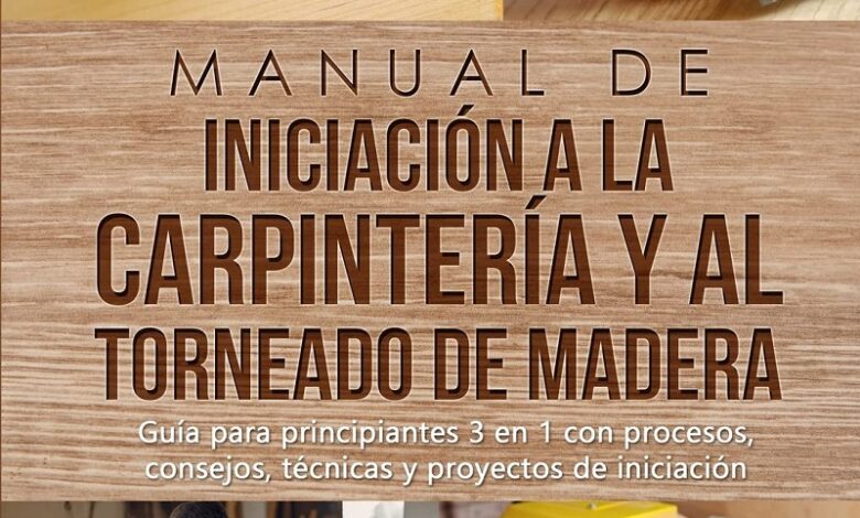 Libro Manual de iniciación a la carpintería y al torneado de madera, por Stephen Fleming