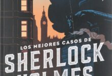 Libro: Mejores casos de Sherlock Holmes por Sir Arthur Conan Doyle