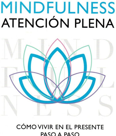 Libro: Mindfulness: Atención plena por Xud Zubieta