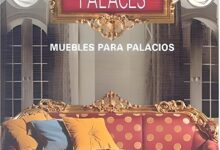 Libro Muebles Para Palacios - Furniture for Palaces por Books Idea