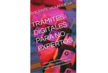 Libro TRAMITES DIGITALES PARA NO EXPERTOS Como pasar de inexperto a especialista y generar ingresos adicionales en esta semana por Vicente Villanueva