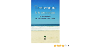 Libro Teoterapia La fe como terapia por Jose de Jesus Castillo Ruiz 2