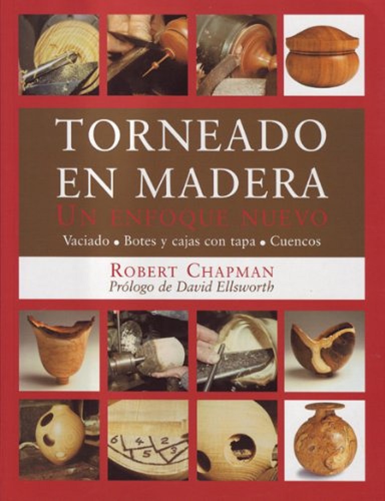 Libro Torneado En Madera por Robert L. Chapman