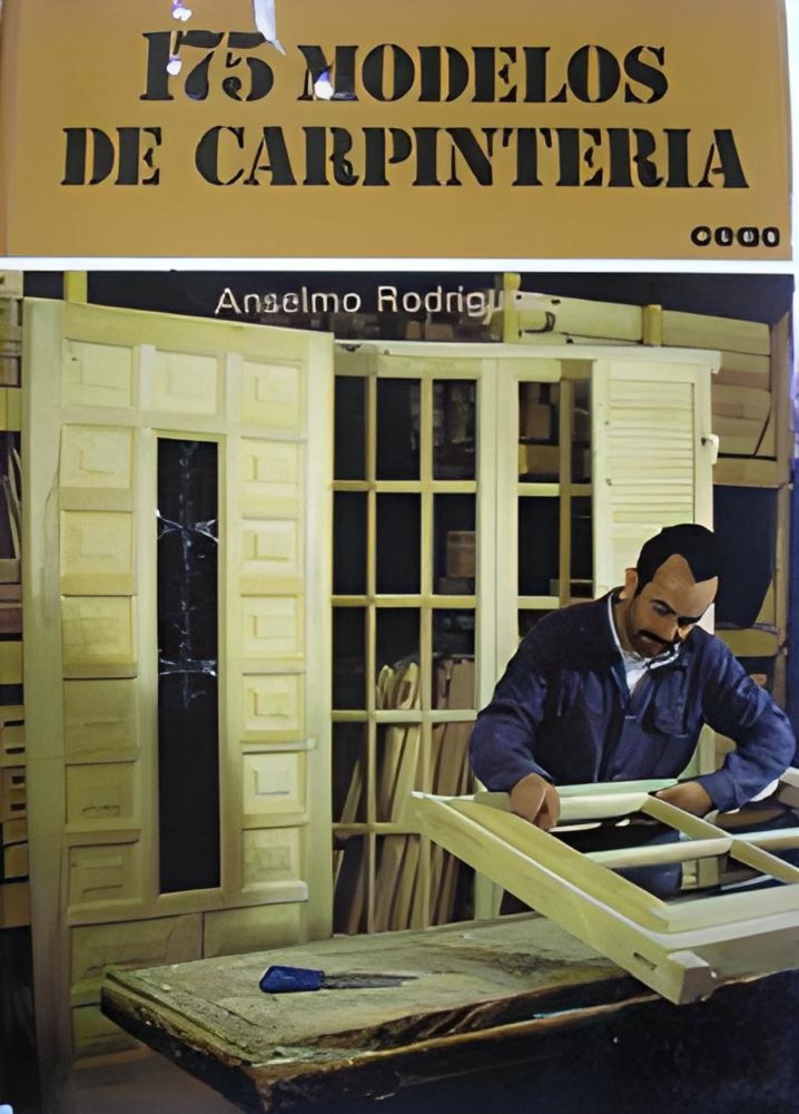 Manual 175 Modelos de Carpintería, por Rodríguez