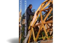 Manual Cómo construir un Domo Geodésico V4 por Daniel Laurrauri