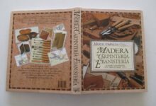Manual Manual completo De La Madera, La Carpintería Y La Ebanistería por Albert Jackson 