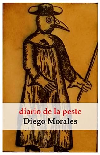 Libro: Diario de la peste por Diego Morales