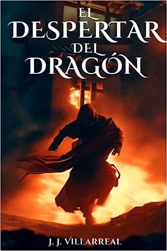 Libro: El despertar del dragón: Una novela de fantasía épica (Spanish Edition) por J.J. Villarreal
