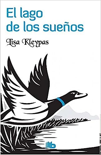 Libro: El Lago De Los Sueños por Lisa Kleypas