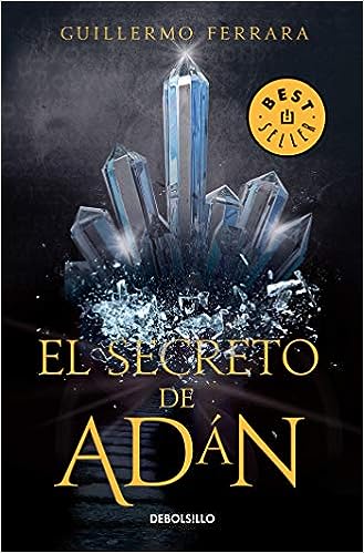 Libro: El Secreto De Adán por Guillermo Ferrara